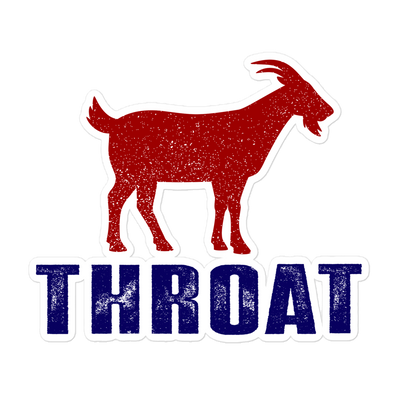 G.O.A.T. Throat - Sticker
