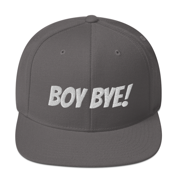 Boy Bye! - Snapback