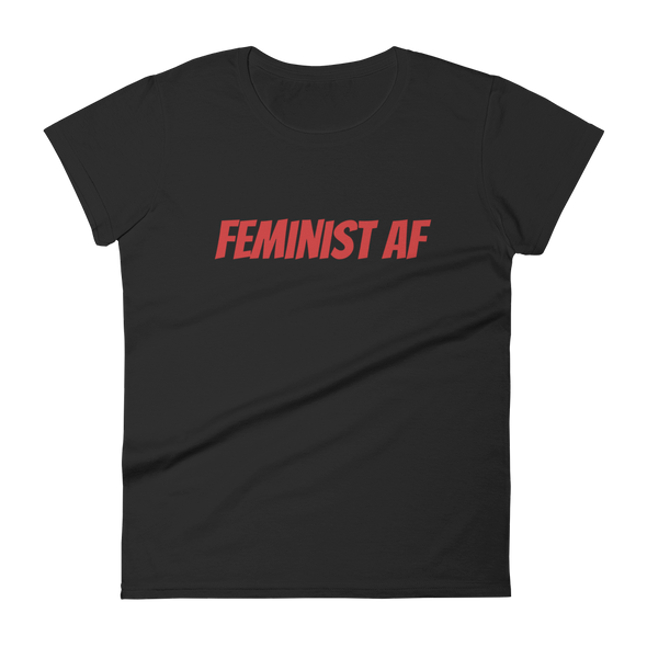 Feminist AF - Fem Fit Tee