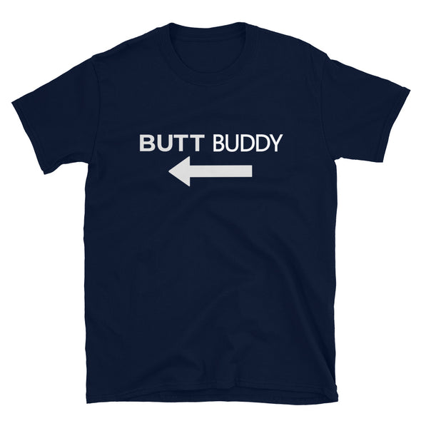 Butt Buddy (Left) - T-Shirt