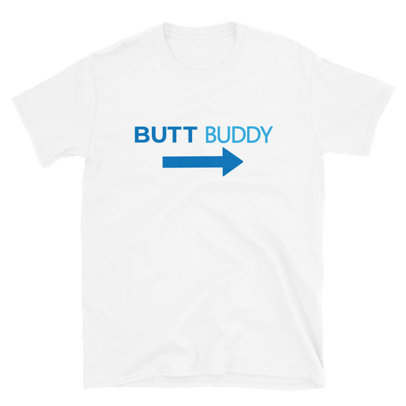Butt Buddy (Right) - T-Shirt