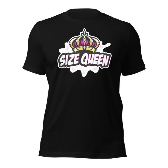 Size Queen - T-Shirt