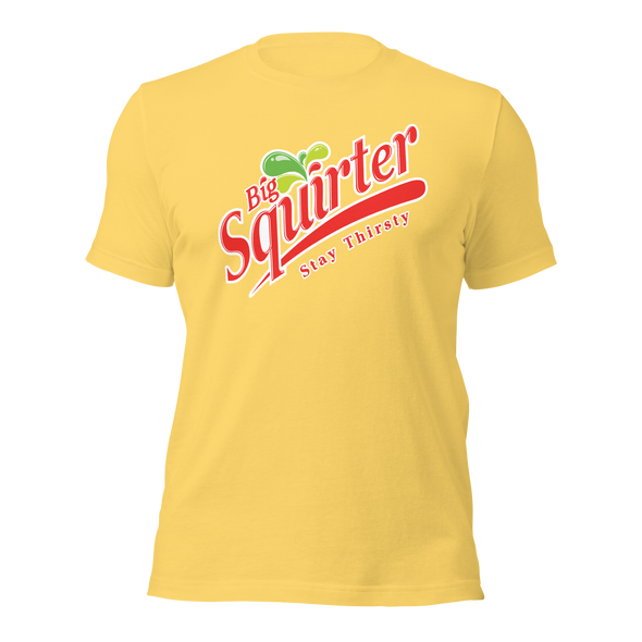 Big Squirter - T-shirt